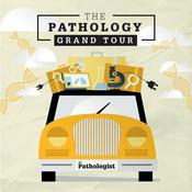 Podcast The Pathology Grand Tour