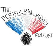 Podcast The Peripheral Vision Podcast