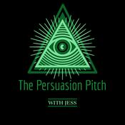 Podcast The Persuasion Pitch