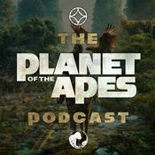 Podcast The Planet of the Apes Podcast