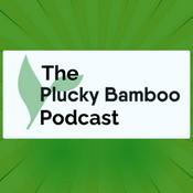 Podcast The Plucky Bamboo Podcast