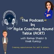 Podcast The Podcast by Agile Coaching Round Table(ACRT)