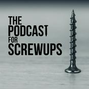 Podcast the podcast for screw-ups