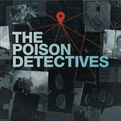 Podcast The Poison Detectives