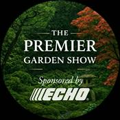 Podcast The Premier Garden Show