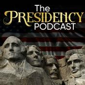 Podcast The Presidency Podcast