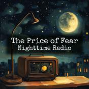 Podcast The Price of Fear - Nighttime Radio