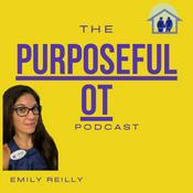 Podcast The Purposeful OT Podcast