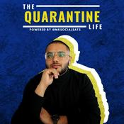 Podcast The Quarantine Life