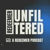 Podcast Redeemer Unfiltered