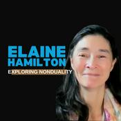 Podcast Elaine Hamilton - Exploring Nonduality