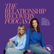Podcast The Relationship Recovery Podcast