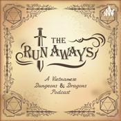 Podcast The Runaways - A Vietnamese Dungeons and Dragons Podcast