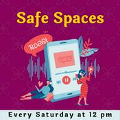 Podcast The Safe Spaces Podcast