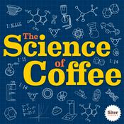 Podcast The Science of Coffee