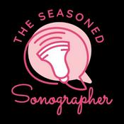 Podcast The Seasoned Sonographer