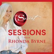 Podcast The Secret Sessions with Rhonda Byrne