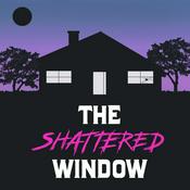 Podcast The Shattered Window