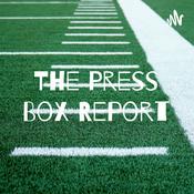 Podcast The Press Box Report