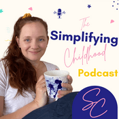 Podcast The Simplifying Childhood Podcast