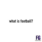 Podcast What is Football?
A Football Global Podcast