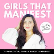 Podcast Girls That Manifest