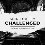 Podcast Spirituality Challenged