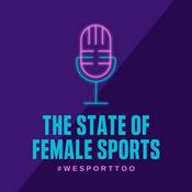 Podcast The State of Female Sports