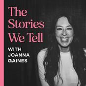 Podcast The Stories We Tell with Joanna Gaines