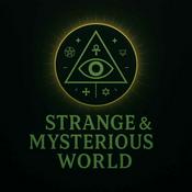 Strange and Mysterious World