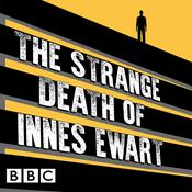 Podcast The Strange Death of Innes Ewart