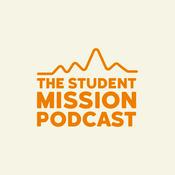 Podcast The Student Mission Podcast