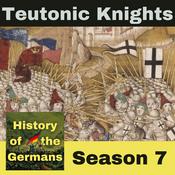 Podcast The Teutonic Knights