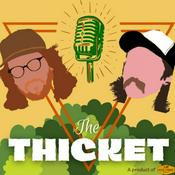 Podcast The Thicket with Mike &amp; Josh