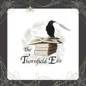 Podcast The Thornfield Edit