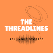 Podcast The Threadlines