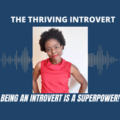Podcast The Thriving Introvert