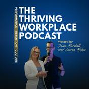 Podcast The Thriving Workplace Podcast
