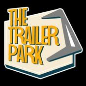 Podcast The Trailer Park Podcast