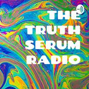 Podcast THE TRUTH SERUM RADIO