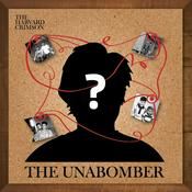Podcast The Unabomber: The Man, the Myth, and the Manifesto