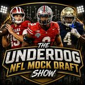 Podcast The Underdog NFL Mock Draft Show