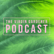 Podcast The Virgin Gardener Podcast