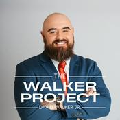 Podcast The Walker Project with David Walker Jr.