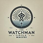 Podcast The Watchman Circle