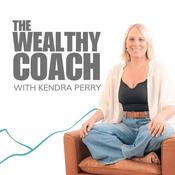 Podcast The Wealthy Coach