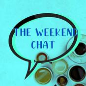 Podcast The Weekend Chat