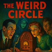Podcast The Weird Circle