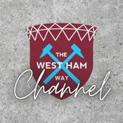 Podcast The West Ham Way Channel