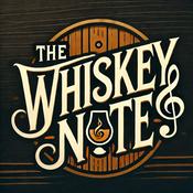 Podcast The Whiskey Note